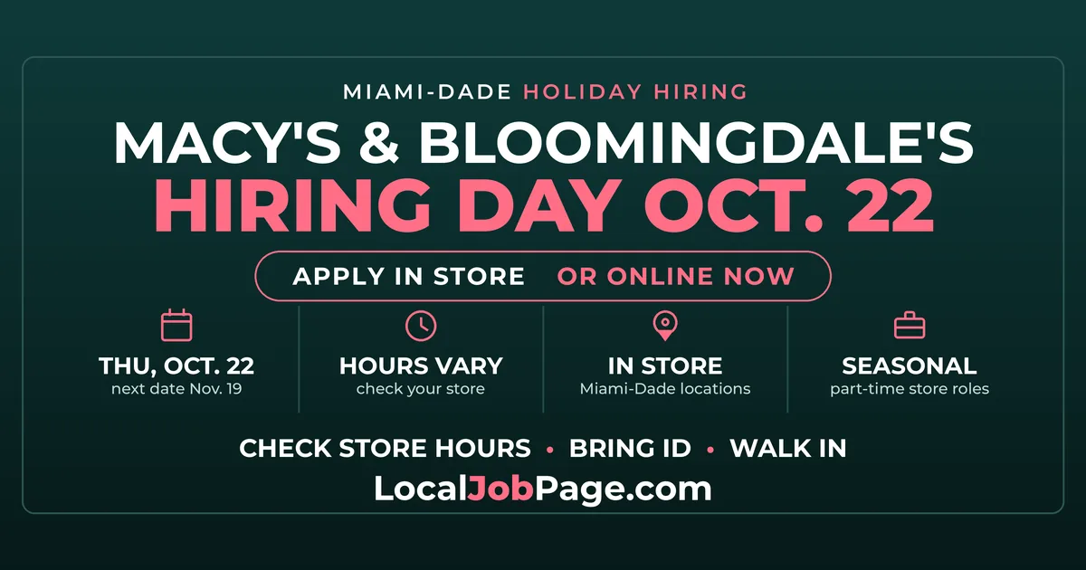 Macy's and Bloomingdale's Holiday Hiring Day Oct. 22: Seasonal Jobs Across Miami-Dade